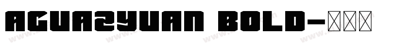 aguazyuan bold字体转换